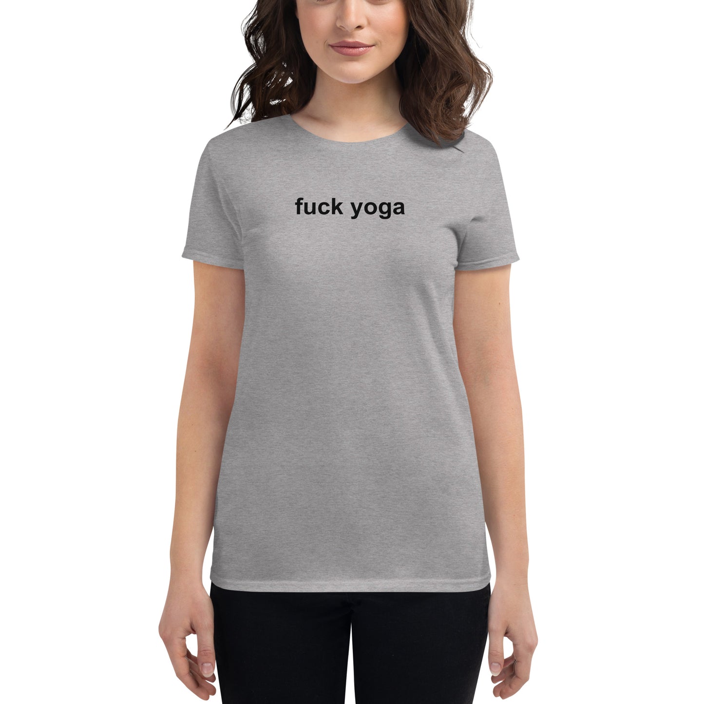 Fuck Yoga Women’s t-shirt – SATC Outfit