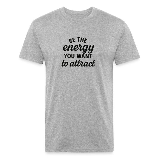 "Be The Energy You Want To Attract ‚Äì Motivation