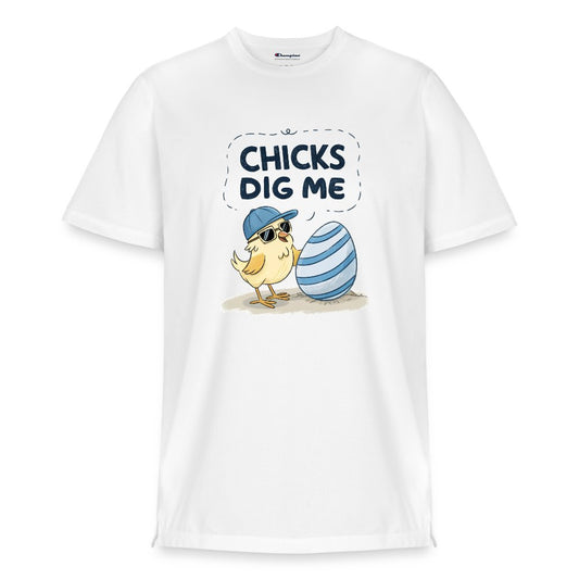 "Chicks Dig Me" - Cool Easter Chick