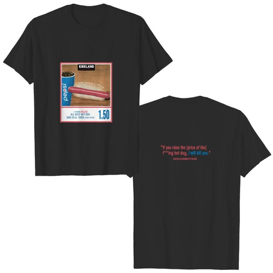 1.50 Costco Hot Dog & Soda Combo With Quote Shirt